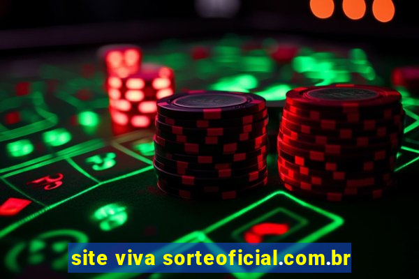 site viva sorteoficial.com.br